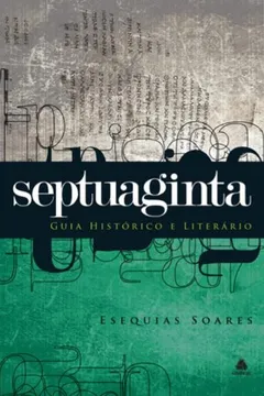 Livro Septuaginta - Guia Historico E Literario - Resumo, Resenha, PDF, etc.