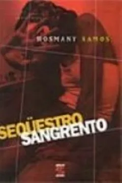 Livro Sequestro Sangrento - Resumo, Resenha, PDF, etc.