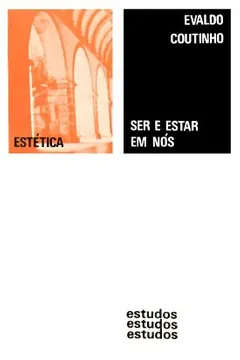 Livro Ser e Estar em Nós - Resumo, Resenha, PDF, etc.