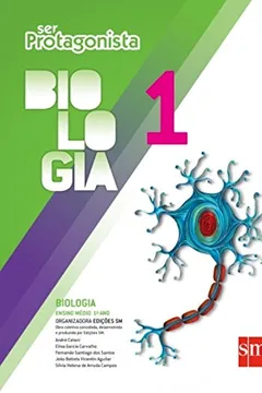 Livro Ser Protagonista. Biologia 1 - Resumo, Resenha, PDF, etc.