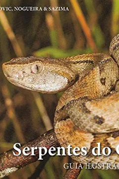 Livro Serpentes do Cerrado. Guia Ilustrado - Resumo, Resenha, PDF, etc.