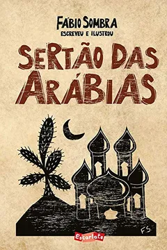 Livro Sertão das Arábias - Resumo, Resenha, PDF, etc.