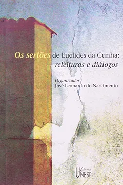 Livro Sertões de Euclides da Cunha - Resumo, Resenha, PDF, etc.
