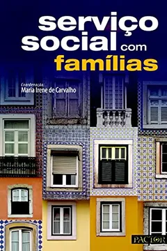 Livro Serviço Social com Famílias - Resumo, Resenha, PDF, etc.