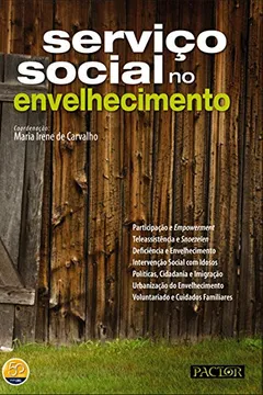 Livro Serviço Social No Envelhecimento - Resumo, Resenha, PDF, etc.