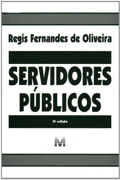 Livro Servidores Públicos - Resumo, Resenha, PDF, etc.