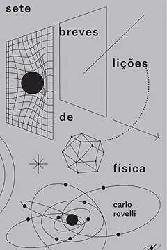 Livro Sete Breves Lições de Física - Resumo, Resenha, PDF, etc.