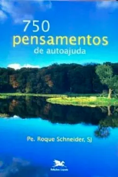 Livro Setecentos E Cinquenta Pensamentos De Autoajuda - Resumo, Resenha, PDF, etc.