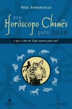 Livro Seu Horoscopo Chinês Para 2010 - Resumo, Resenha, PDF, etc.