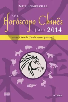 Livro Seu Horóscopo Chines Para 2014 - Resumo, Resenha, PDF, etc.