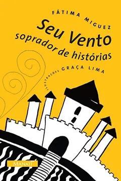 Livro Seu Vento Soprador de Histórias - Resumo, Resenha, PDF, etc.