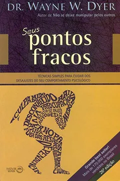 Livro Seus Pontos Fracos - Resumo, Resenha, PDF, etc.
