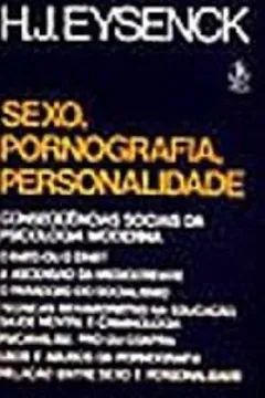 Livro Sexo, Pornografia, Personalidade - Resumo, Resenha, PDF, etc.