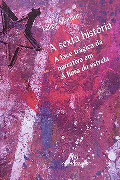 Livro Sexta Historia, A - Resumo, Resenha, PDF, etc.