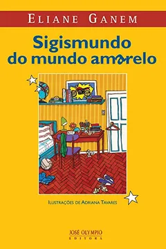 Livro Sigismundo Do Mundo Amarelo - Resumo, Resenha, PDF, etc.