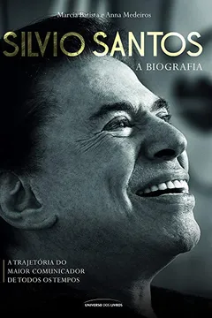 Livro Silvio Santos. A Biografia - Resumo, Resenha, PDF, etc.