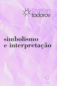 Livro Simbolismo e Interpretação - Resumo, Resenha, PDF, etc.