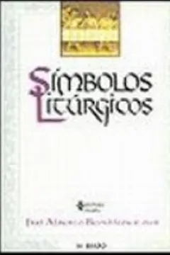 Livro Simbolos Liturgicos - Resumo, Resenha, PDF, etc.