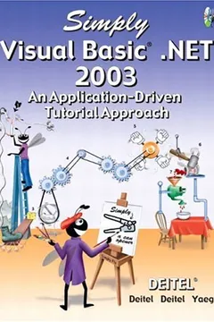 Livro Simply Visual Basic .Net 2003: An Application-Driven Tutorial Approach with CDROM - Resumo, Resenha, PDF, etc.