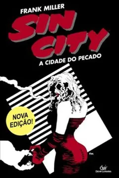 Livro Sin City - Cidade Do Pecado - Resumo, Resenha, PDF, etc.