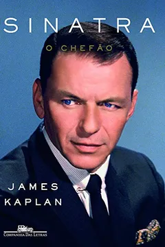 Livro Sinatra. O Chefão - Resumo, Resenha, PDF, etc.