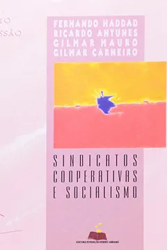 Livro Sindicatos, Cooperativas E Socialismo - Resumo, Resenha, PDF, etc.