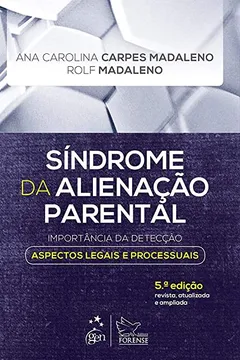 Livro Síndrome da alienação parental: Importância da detecção - Aspectos legais e processuais - Resumo, Resenha, PDF, etc.