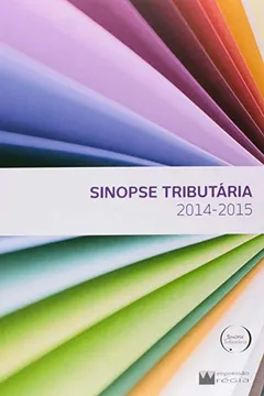 Livro Sinopse Tributária 2014-2015 - Resumo, Resenha, PDF, etc.