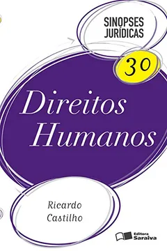 Livro Sinopses Jurídicas. Direitos Humanos - Volume 30 - Resumo, Resenha, PDF, etc.