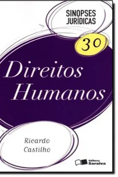 Livro Sinopses Juridicas - V. 30 - Direitos Humanos - Resumo, Resenha, PDF, etc.