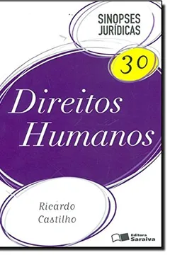 Livro Sinopses Juridicas  V.30 - Direitos Humanos - Resumo, Resenha, PDF, etc.