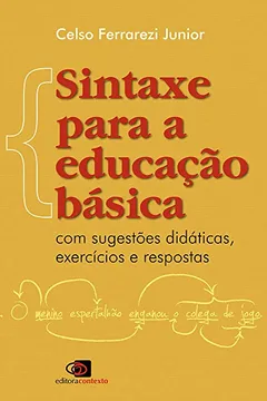 Livro Sintaxe Para a Educação Básica - Resumo, Resenha, PDF, etc.