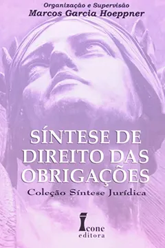 Livro Sintese De Direito Das Obrigações - Coleção Sintese Jurídica - Resumo, Resenha, PDF, etc.