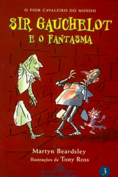 Livro Sir Gauchelot E O Fantasma - Resumo, Resenha, PDF, etc.