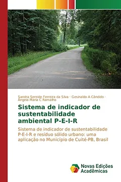 Livro Sistema de Indicador de Sustentabilidade Ambiental P-E-I-R - Resumo, Resenha, PDF, etc.