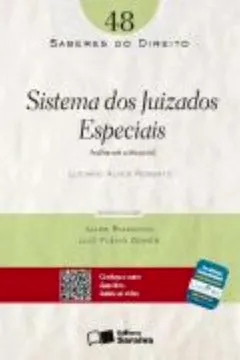 Livro Sistema dos Juizados Especiais Cíveis. Análise Sob a Ótica Civil - Volume 48 - Resumo, Resenha, PDF, etc.