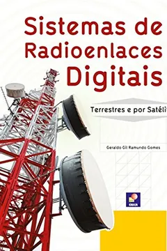 Livro Sistemas de Radioenlaces Digitais - Resumo, Resenha, PDF, etc.