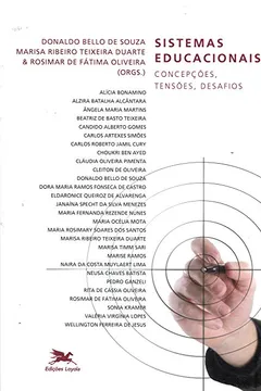 Livro Sistemas Educacionais Concepções, Tensões, Desafios - Resumo, Resenha, PDF, etc.