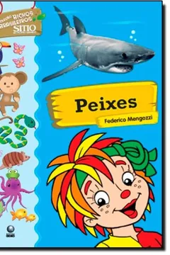 Livro Sitio Do Pica-Pau Amarelo - Peixes - Resumo, Resenha, PDF, etc.