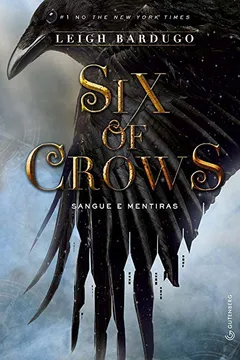 Livro Six of Crows. Sangue e Mentiras - Resumo, Resenha, PDF, etc.