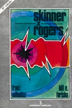 Livro Skinner x Rogers - Resumo, Resenha, PDF, etc.