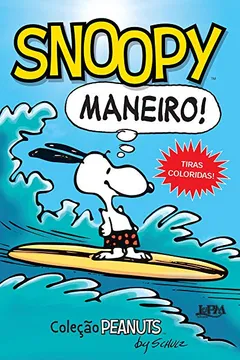 Livro Snoopy Maneiro! Convencional - Resumo, Resenha, PDF, etc.