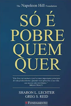 Livro Só É Pobre Quem Quer. Three Feet from Gold - Resumo, Resenha, PDF, etc.