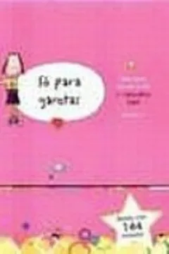 Livro So Para Garotas. Guia Para O Seu Dia-A-Dia (+ Calendario 2007). Rosa - Resumo, Resenha, PDF, etc.