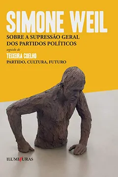 Livro Sobre a Supressão Geral dos Partidos Políticos - Resumo, Resenha, PDF, etc.