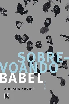 Livro Sobrevoando Babel - Resumo, Resenha, PDF, etc.