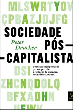 Livro Sociedade Pós-Capitalista - Resumo, Resenha, PDF, etc.