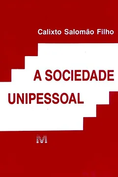 Livro Sociedade Unipessoal - Resumo, Resenha, PDF, etc.