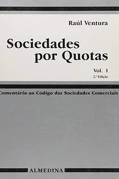 Livro Sociedades Por Quotas  - Volume 1 - Resumo, Resenha, PDF, etc.