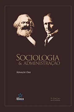 Livro Sociologia e Administração - Resumo, Resenha, PDF, etc.